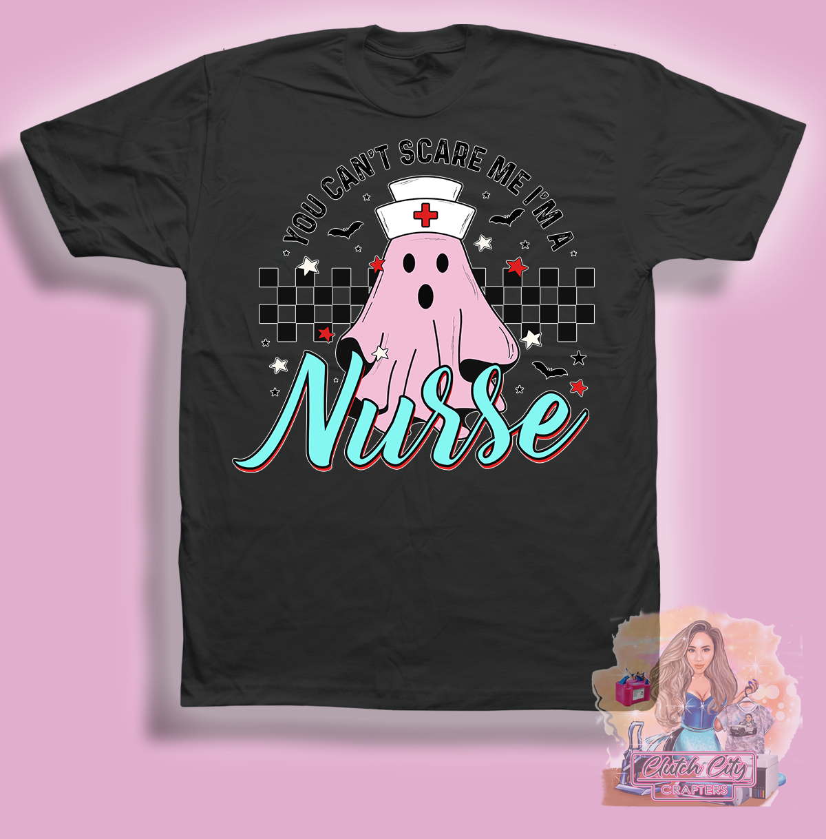 You cant Scare me Im a nurse 2