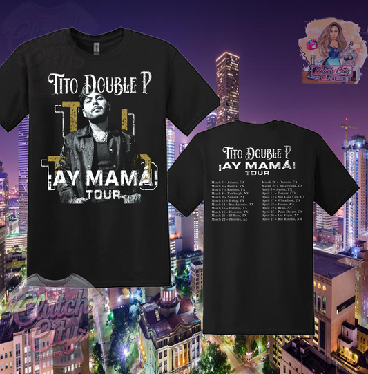 Tito Double P Ay Mama Tour Black tee