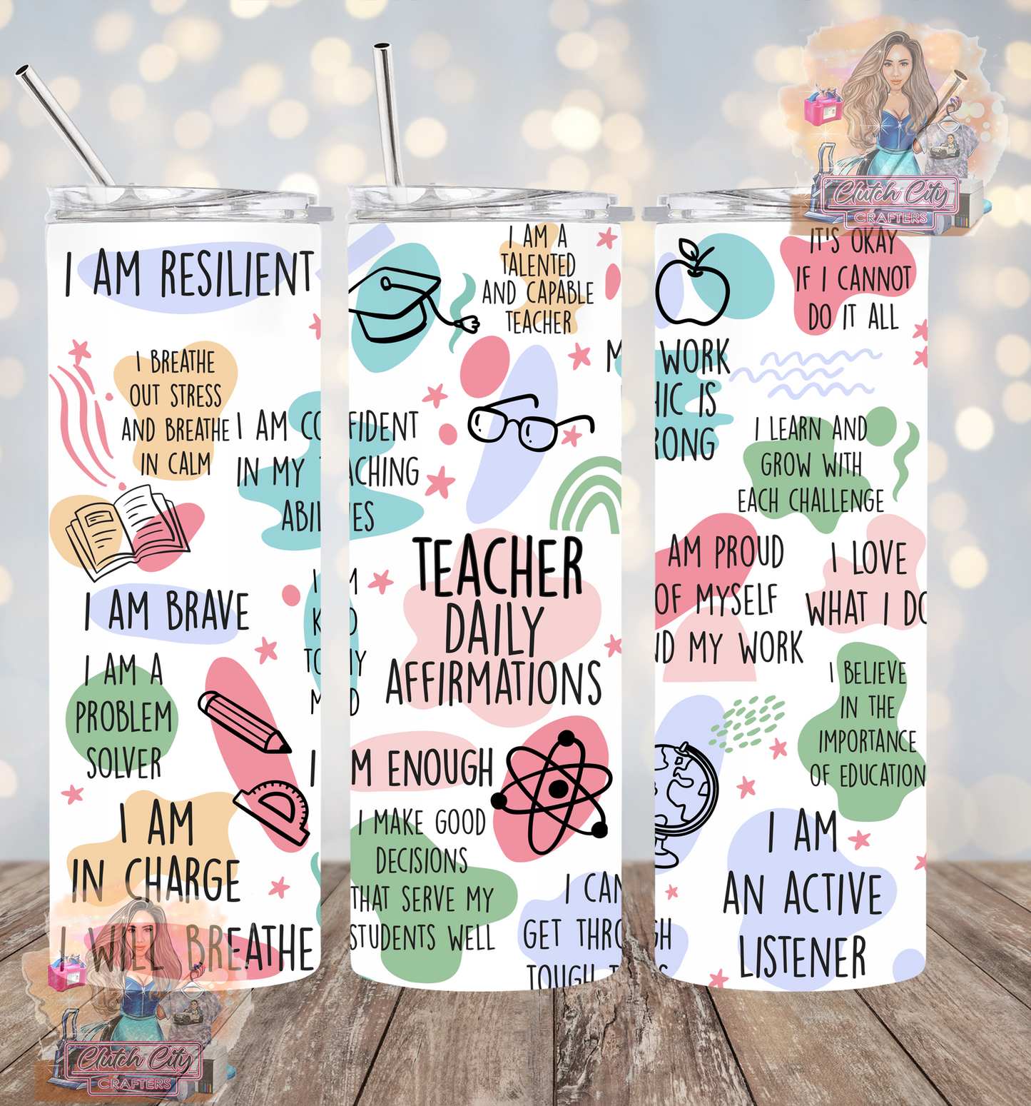 Teacher Daily Affirmations Tumbler