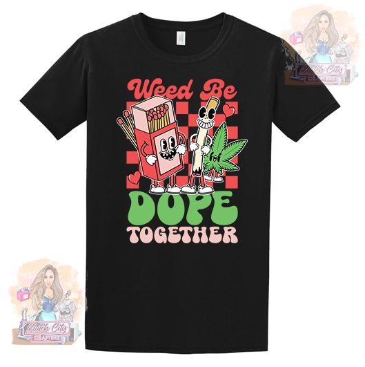 Weed be Dope BLACK TEE