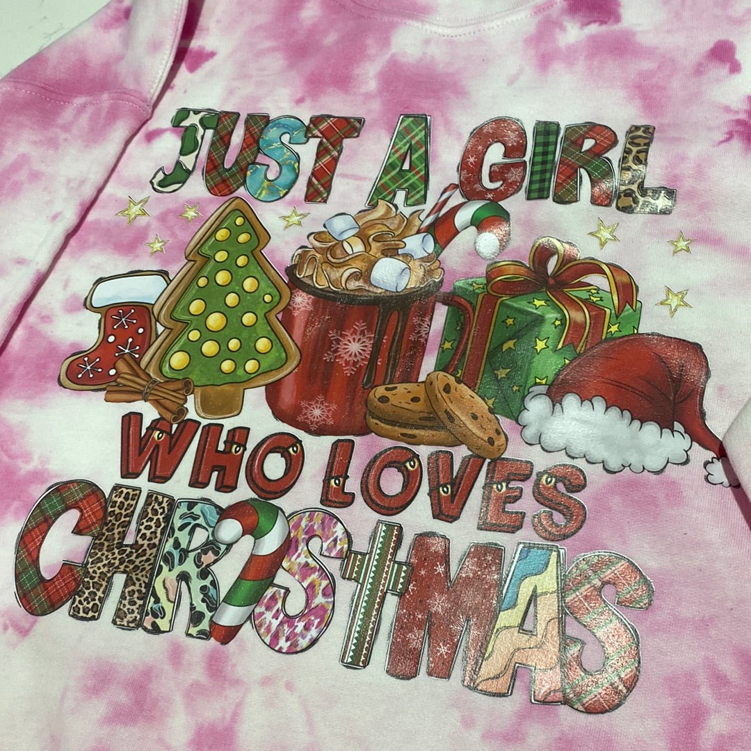 Girl who loves XMAS Pink TieDye Sweatshirt