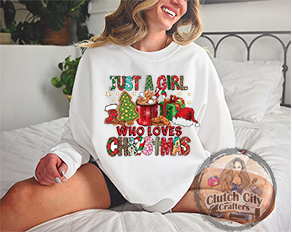 Girl who loves XMAS white sweatshirt